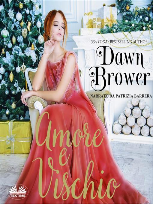 Title details for Amore E Vischio by Dawn Brower - Available